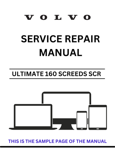 Discover the VOLVO ULTIMATE 160 SCREEDS SCR SERVICE REPAIR MANUAL, your essential guide for maintaining and repairing your equipment with precision. This comprehensive PDF file is designed to provide you with detailed instructions, diagrams, and troubleshooting tips, ensuring that you can keep your VOLVO screeds in optimal working condition.