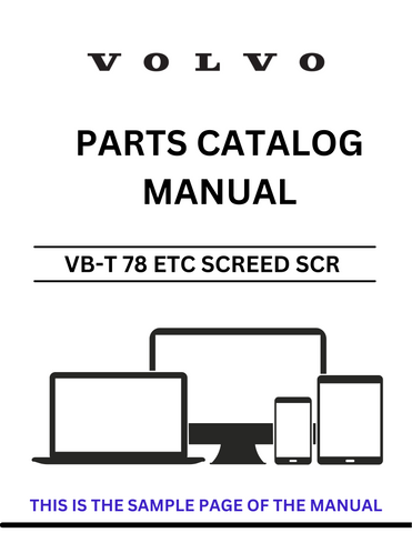 Discover the essential VOLVO VB-T 78 ETC Screed SCR Parts Catalog Manual, designed specifically for serial numbers 2.5-7.5M ABG5820. This comprehensive PDF file serves as a vital resource for maintenance and repair, ensuring your equipment operates at peak performance.