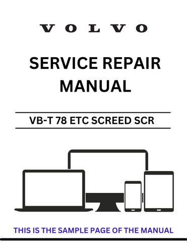 Discover the ultimate resource for maintaining your VOLVO VB-T 78 ETC Screed with our comprehensive Service Repair Manual in PDF format. This manual is meticulously designed to provide you with detailed instructions, diagrams, and troubleshooting tips, ensuring that you can efficiently service and repair your equipment with confidence.