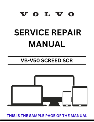 Discover the ultimate resource for maintaining your VOLVO VB-V50 Screed with our comprehensive Service Repair Manual in PDF format. This manual is meticulously designed to provide you with detailed instructions, diagrams, and troubleshooting tips, ensuring that you can efficiently service and repair your equipment with confidence.