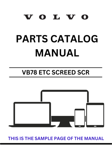Discover the ultimate resource for your VOLVO VB78 ETC Screed with our comprehensive Parts Catalog Manual. Designed specifically for serial number 20658, this PDF file covers essential models including VB 78, P6870C, P6820C, P7820C, and P8820C, ensuring you have all the information you need at your fingertips.