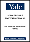 YALE SS 030 BB, SS 030 BB LIFT TRUCK SERVICE REPAIR & MAINTENANCE MANUAL - PDF FILE