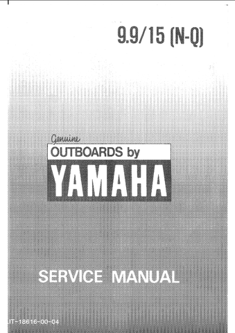 YAMAHA 9.9, 15 (N-Q) OUTBOARDS SERVICE REPAIR MANUAL - PDF FILE DOWNLOAD