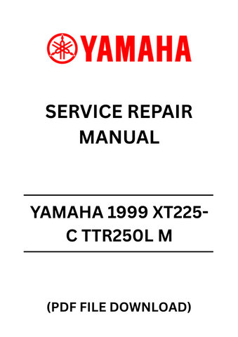 Unlock the full potential of your YAMAHA 1999 XT225-C TTR250L M with our comprehensive Service Repair Manual in PDF format. This essential guide is designed to provide you with detailed instructions and insights, ensuring that you can perform maintenance and repairs with confidence.