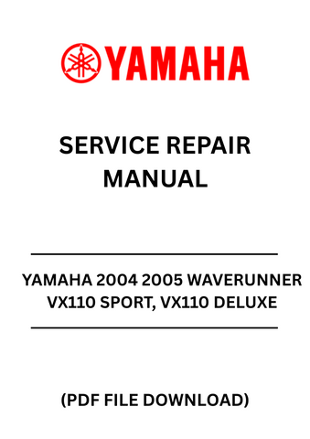 Unlock the full potential of your YAMAHA 2004-2005 WAVERUNNER VX110 SPORT and VX110 DELUXE with our comprehensive Service Repair Manual in PDF format. This essential guide is designed to provide you with detailed instructions and insights, ensuring that you can maintain and repair your watercraft with confidence.