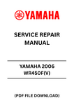 Unlock the full potential of your YAMAHA 2006 WR450F with our comprehensive Service Repair Manual in PDF format. This essential guide is designed to provide you with detailed instructions and insights, ensuring that you can perform maintenance and repairs with confidence. Whether you're a seasoned mechanic or a DIY enthusiast, this manual is your go-to resource for keeping your bike in peak condition.