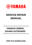Unlock the full potential of your Yamaha 25BMH and 30HMH outboard motors with our comprehensive Service Repair Manual in PDF format. This essential guide provides detailed instructions, diagrams, and troubleshooting tips to ensure your engine runs smoothly and efficiently. Whether you're a seasoned mechanic or a DIY enthusiast, this manual is designed to empower you with the knowledge needed for effective maintenance and repairs.