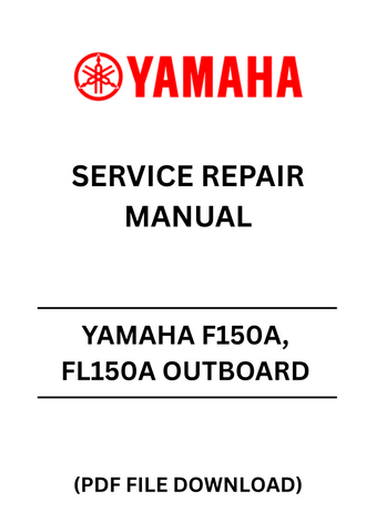 Unlock the full potential of your YAMAHA F150A and FL150A outboard motors with our comprehensive Service Repair Manual in PDF format. This essential guide is designed for both novice and experienced boaters, providing detailed instructions and insights to keep your engine running smoothly and efficiently.