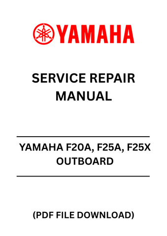 Unlock the full potential of your YAMAHA F20A, F25A, and F25X outboard motors with our comprehensive Service Repair Manual. This PDF file is an essential resource for both novice and experienced boaters, providing detailed instructions and diagrams to ensure your engine runs smoothly and efficiently.