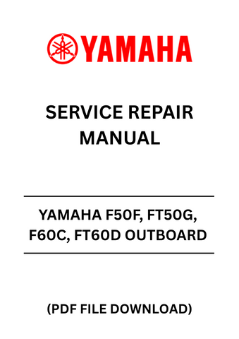 Unlock the full potential of your Yamaha outboard with the YAMAHA F50F, FT50G, F60C, FT60D Outboard Service Repair Manual. This comprehensive PDF file is your go-to resource for detailed maintenance and repair instructions, ensuring your engine runs smoothly and efficiently.