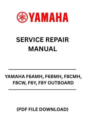 Unlock the full potential of your Yamaha outboard motor with the comprehensive YAMAHA F6AMH, F6BMH, F8CMH, F8CW, F6Y, and F8Y Service Repair Manual. This PDF file is an essential resource for both novice and experienced boaters, providing detailed instructions and diagrams to ensure your engine runs smoothly and efficiently.