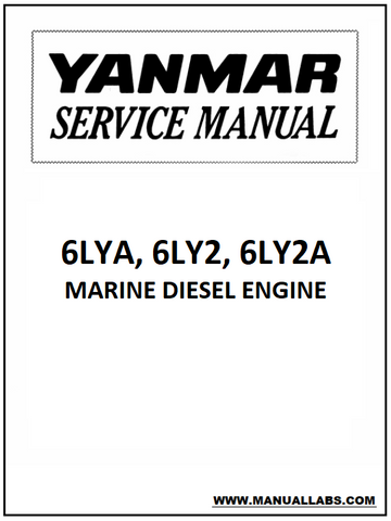 YANMAR 6LYA, 6LY2, 6LY2A MARINE DIESEL ENGINE WORKSHOP SERVICE REPAIR MANUAL - PDF FILE DOWNLOAD