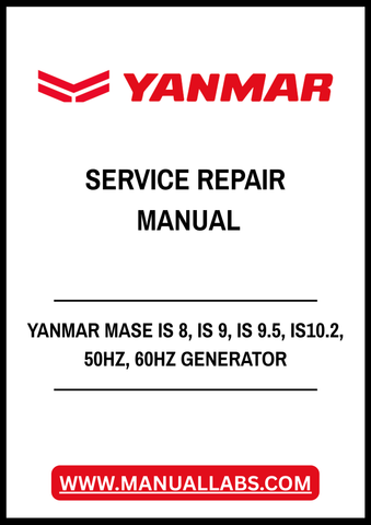 YANMAR MASE IS 8, IS 9, IS 9.5, IS10.2, 50HZ, 60HZ GENERATOR SERVICE REPAIR MANUAL - PDF FILE