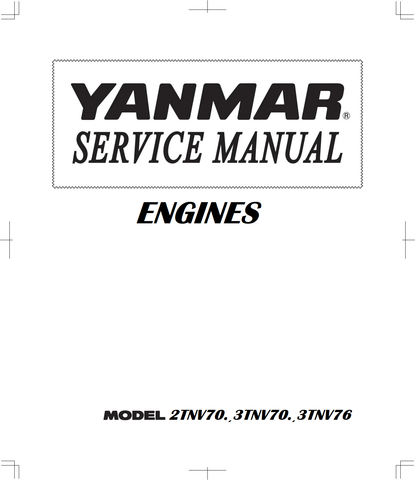 YANMAR 2TNV70, 3TNV70, 3TNV76 INDUSTRIAL ENGINE SERVICE REPAIR MANUAL 50940077 - PDF FILE