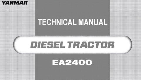 Yanmar EA2400 Diesel Tractor Service Repair Manual - PDF File Download