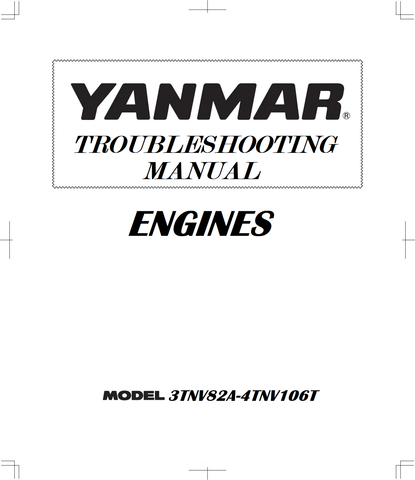 Yanmar Engines Tier 3, 4 3TNV82A-4TNV106T Electronic Control Troubleshooting Manual 917172D - PDF File
