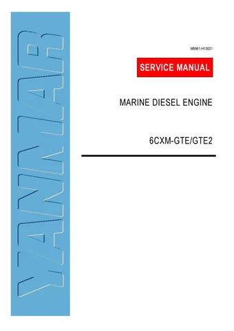 Yanmar Marine Diesel Engine 6CXM-GTE, 6CXM-GTE2 Service Repair Manual - PDF File Download