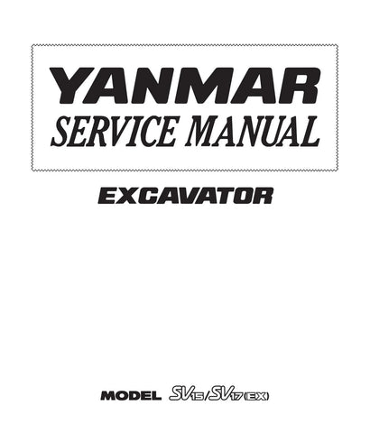 Yanmar SV15, SV17 (EX) Excavator Service Repair Manual - PDF File Download