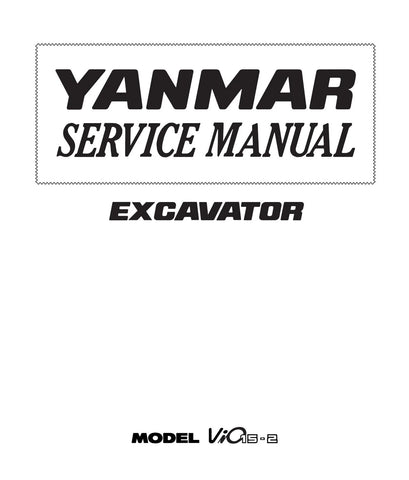 Yanmar ViO15-2 Excavator Service Repair Manual - PDF File Download
