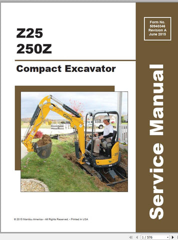 Z25, 250Z - Gehl Compact Excavator Service Repair Manual 50940346 PDF Download