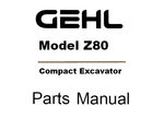 Z80 - Gehl Compact Excavator Parts Catalog Manual PDF Download (50940214)