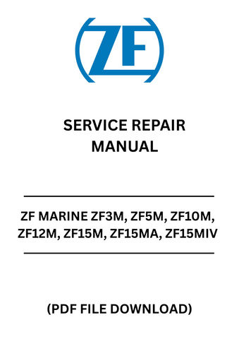 Unlock the full potential of your ZF Marine transmission systems with the comprehensive ZF Marine Service Repair Manual. This PDF file covers a wide range of models, including ZF3M, ZF5M, ZF10M, ZF12M, ZF15M, ZF15MA, ZF15MIV, ZF25M, ZF25MA, and ZF30M, providing you with essential information for effective maintenance and repair.