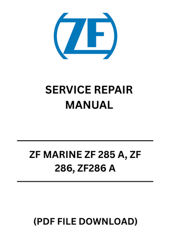 Unlock the full potential of your ZF Marine gear with the ZF 285 A, ZF 286, and ZF 286 A Service Repair Manual. This comprehensive PDF file is your go-to resource for detailed repair instructions, maintenance tips, and troubleshooting guidance, ensuring your marine equipment operates at peak performance.