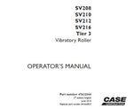 Case SV208 / SV210 / SV212 / SV216 Tier 3 Vibratory Roller Operator’s Manual - PDF File Download