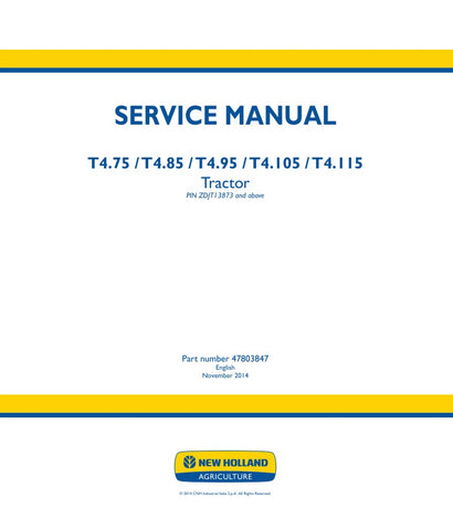 NEW HOLLAND T4.75, T4.85, T4.95, T4.105, T4.115 TRACTOR SERVICE MANUAL 47803847 - PDF FILE