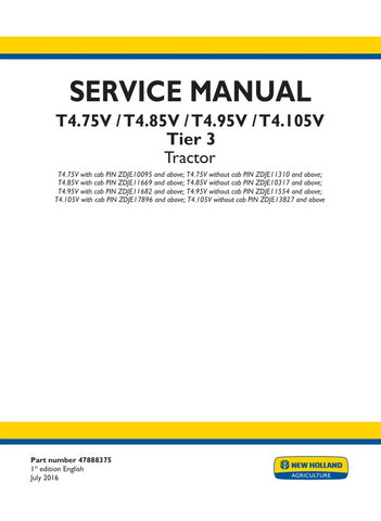 NEW HOLLAND T4.75V, T4.85V, T4.95V, T4.105V (TIER 3) TRACTOR SERVICE MANUAL 47888375 - PDF FILE