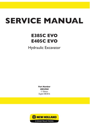 NEW HOLLAND E385C EVO, E405C EVO, (TIER 3) HYDRAULIC EXCAVATOR SERVICE MANUAL 48024968 - PDF FILE