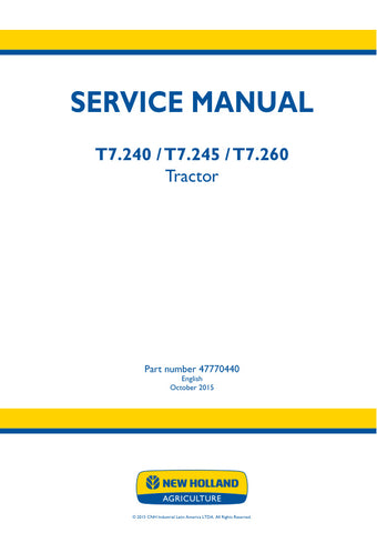 NEW HOLLAND T7.240, T7.245, T7.260 TRACTOR SERVICE MANUAL 47770440 - PDF FILE