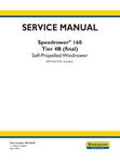 NEW HOLLAND SPEEDROWER 160 TIER 4B (FINAL) SELF-PROPELLED WINDROWER SERVICE MANUAL 48126542 - PDF FILE