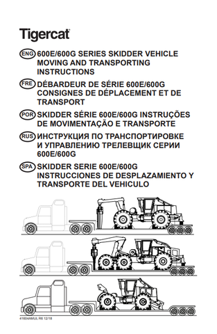 Tigercat 600E, 600G Skidder Moving Instructions Miscellaneous Manual - PDF File Download 
