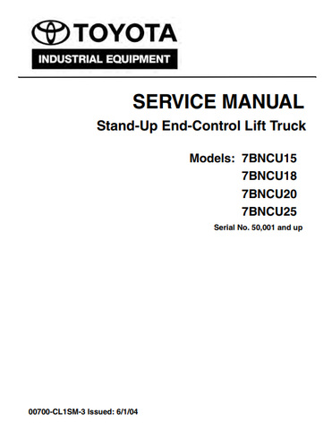 Toyota 7BNCU15, 7BNCU18, 7BNCU20, 7BNCU25 Forklift Service Repair Manual 50001 and UP - PDF File Download