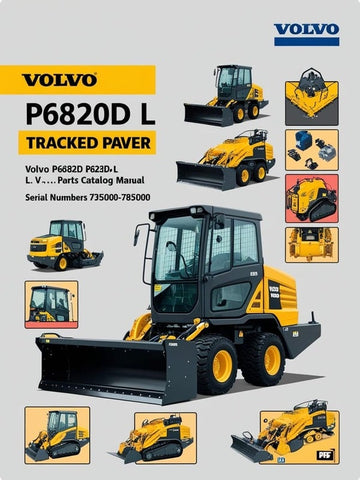 VOLVO P6820D L TRACKED PAVER PARTS CATALOG MANUAL SN 725000- 785000 - PDF FILE