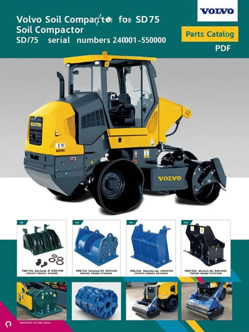 VOLVO SD75 SOIL COMPACTOR PARTS CATALOG MANUAL SN 240001-550000 - PDF FILE