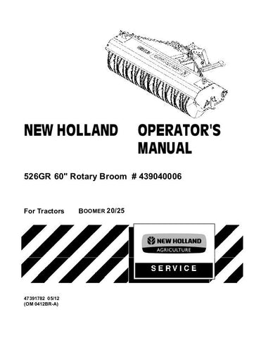 526GR 60 Rotary Broom - 439040006 - For Tractors Boomer 20-25 - New Holland Operator's Manual 47391782 Download PDF - Manual labs
