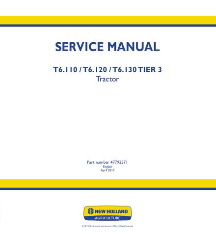 New Holland T6.110, T6.120, T6.130 Tractor Service Repair Manual 47793371 - Manual labs