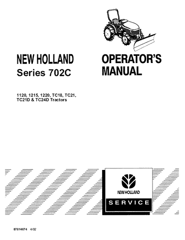 702c Series Front Blade 1120, 1215, 1220, 702C, TC18, TC21, TC21D, TC24D - New Holland Operator's Manual 87014674 Download PDF - Manual labs