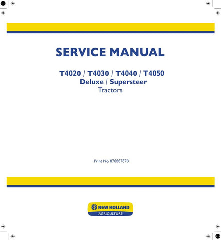 New Holland T4020, T4030, T4040, T4050 Tractor Service Repair Manual 87666787B - Manual labs