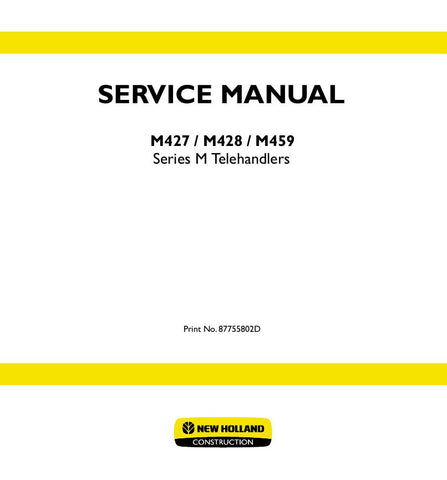 New Holland M427, M428, M459 Telehandler Service Repair Manual 87755802D - Manual labs