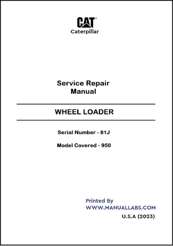 CATERPILLAR 950 WHEEL LOADER SERVICE REPAIR MANUAL 81J - PDF FILE - Manual labs