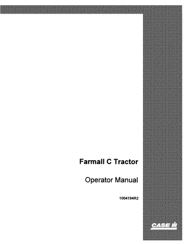 Case IH Farmall C Tractor Operator`s Manual 1004194R2 - Manual labs