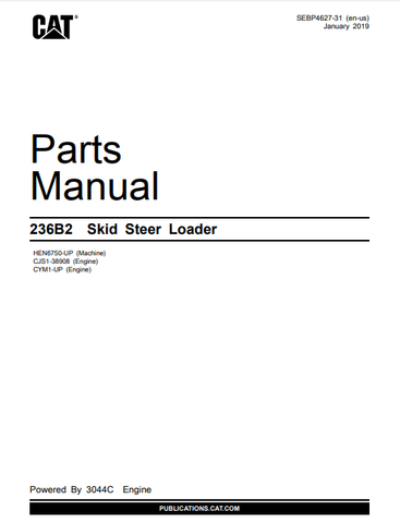 Caterpillar CAT 236B2 Skid Steer Loader Parts Catalog Manual HEN6750-UP - Manual labs