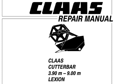 Claas Cutterbar 3.90 m – 9.00 m (LEXION) Service Repair Manual - Manual labs