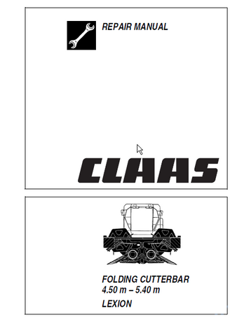 Claas Folding Cutterbar 4.50m – 5.40m (LEXION) Service Repair Manual - Manual labs