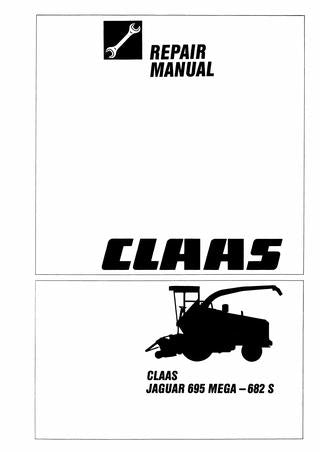 Claas Jaguar 695 MEGA – 682S Forage Harvester Service Repair Manual - Manual labs
