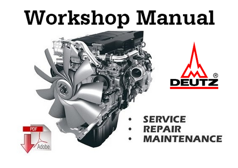 Deutz BFM 1015 Diesel Engine Workshop Service Repair Manual PDF Download - Manual labs
