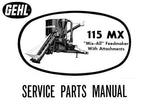 115MX - Gehl MIX-All Feedmaker With Attachments Service Parts Catalog Manual Form No 045407 - Manual labs